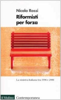 riformisti per forza