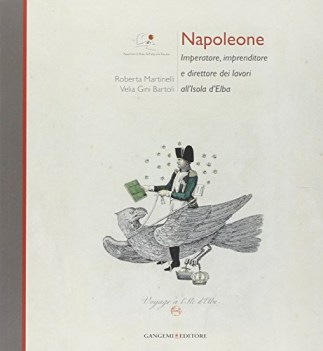 napoleone imperatore imprenditore e direttore dei lavori all\'isola d\'elba