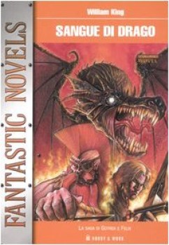 sangue di drago. la saga di gotrek e felix