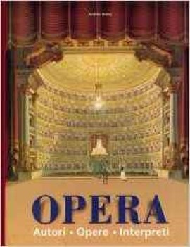 opera autori opere e interpreti