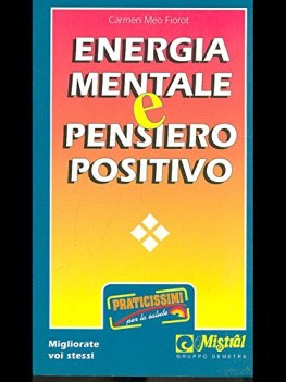 energia mentale e pensiero positivo