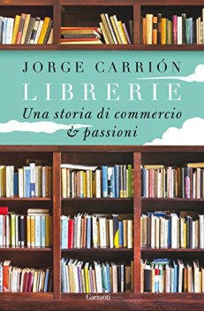 librerie una storia di commercio e passioni