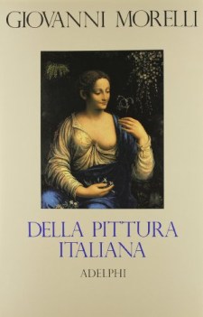 della pittura italiana studi storicocritici le gallerie borghese e doriapamphili