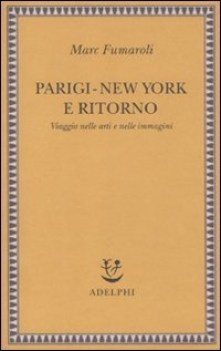 parigi new york e ritorno