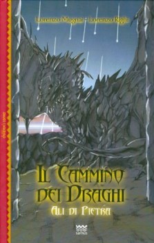 cammino dei draghi ali di pietra