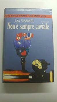 non  sempre caviale