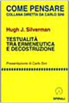 testualit tra ermeneutica e decostruzione