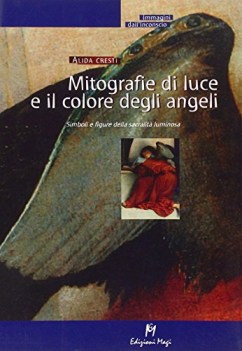 mitografie di luce e il colore degli angeli