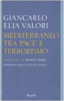 mediterraneo tra pace e terrorismo