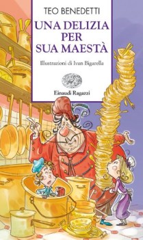 delizia per sua maesta