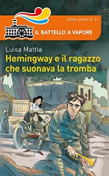 hemingway e il ragazzo che suonava la tromba