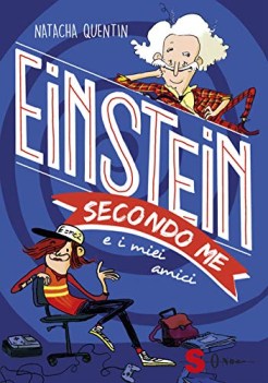 einstein secondo me e i miei amici