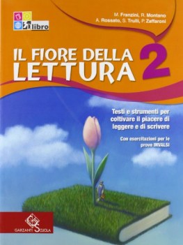 fiore della lettura 2 italiano, antologia media
