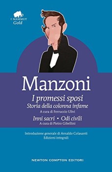 promessi sposi storia della colonna infame inni sacri odi civili