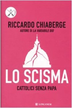scisma cattolici senza papa