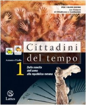 cittadini del tempo 1 storia biennio lic e 1 mg
