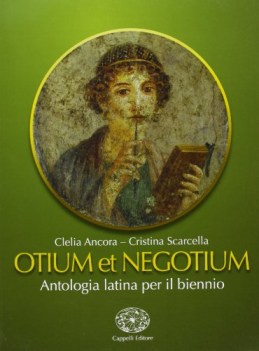 otium et negotium, antol. latina x bn latino, antologia bn