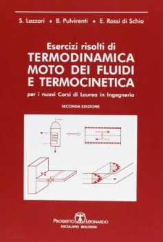 esercizi risolti di termodinamica moto dei fluidi e termocinetic