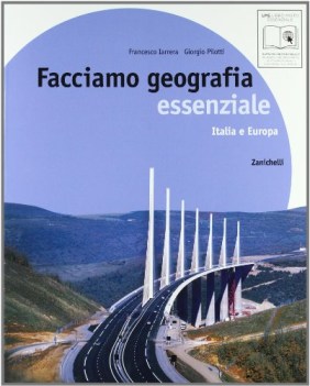 facciamo geografia italia e europa essenziale
