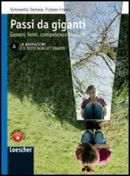 passi da giganti A narrazione e il testo non letterario