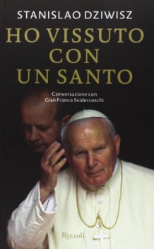 ho vissuto con un santo