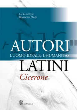 autori latini l\'uomo ideale l\'humanitas cicerone