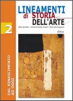lineamenti di storia dell\'arte 2
