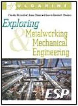exploring metalworking and mechanical engineering  +cdaudio