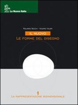 nuovo le forme del disegno 1 bidimensionale+cdrom