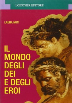 mondo degli dei e degli eroi