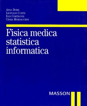 fisica medica statistica ESAURITO onformatica
