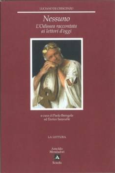 nessuno, odissea raccontata ai lettori d\'oggi