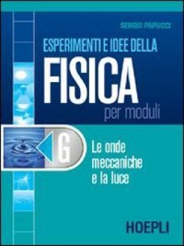 esperimenti e idee della fisica G