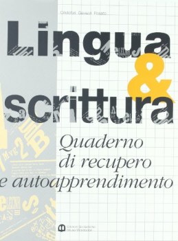lingua e scrittura (2 tomi) grammatica italiana x sms