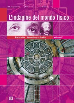 indagine del mondo fisico F fisica moderna