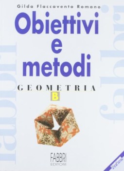 obiettivi e metodi geometria b
