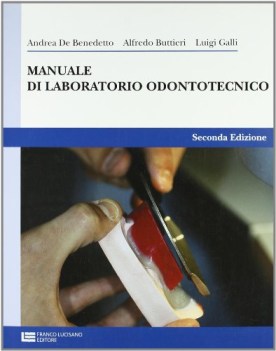 manuale di lab. odontotecnico 2ed