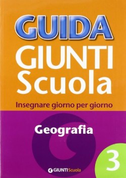 guida giunti scuola 3 geografia