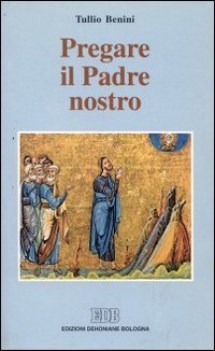pregare il padre nostro