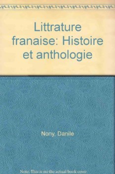 littrature franaise  histoire et anthologie