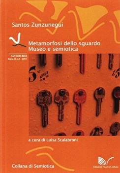 metamorfosi dello sguardo museo e semiotica