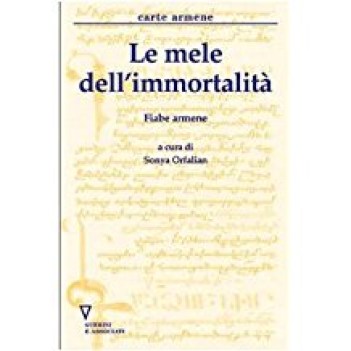 mele dell\'immortalita\' fiabe armene