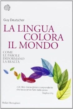 lingua colora il mondo come le parole deformano la realt