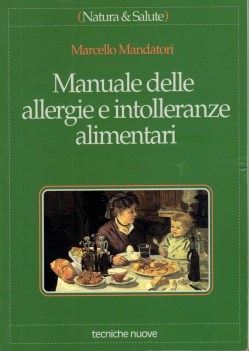manuale delle allergie e intolleranze alimentari