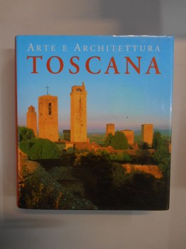 toscana arte e architettura