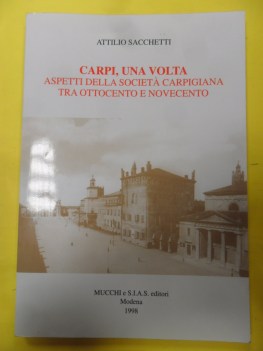 carpi una volta aspetti della societa tra ottocento e novecento