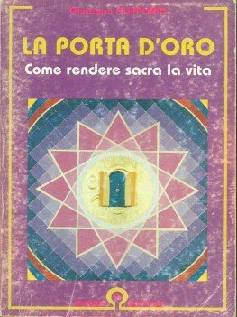 porta d\'oro come rendere sacra la vita