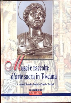 musei e raccolte d\'arte sacra in toscana