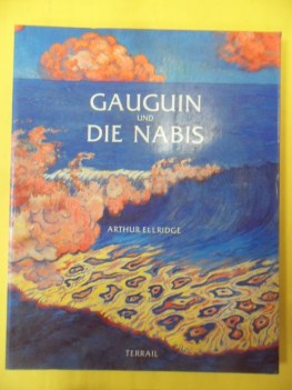 gauguin und die nabis. fotografico testo tedesco
