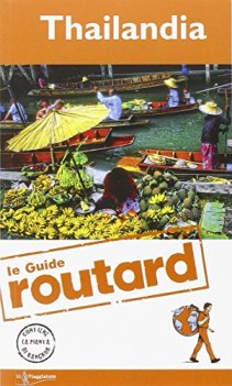 thailandia (le guide Routard)